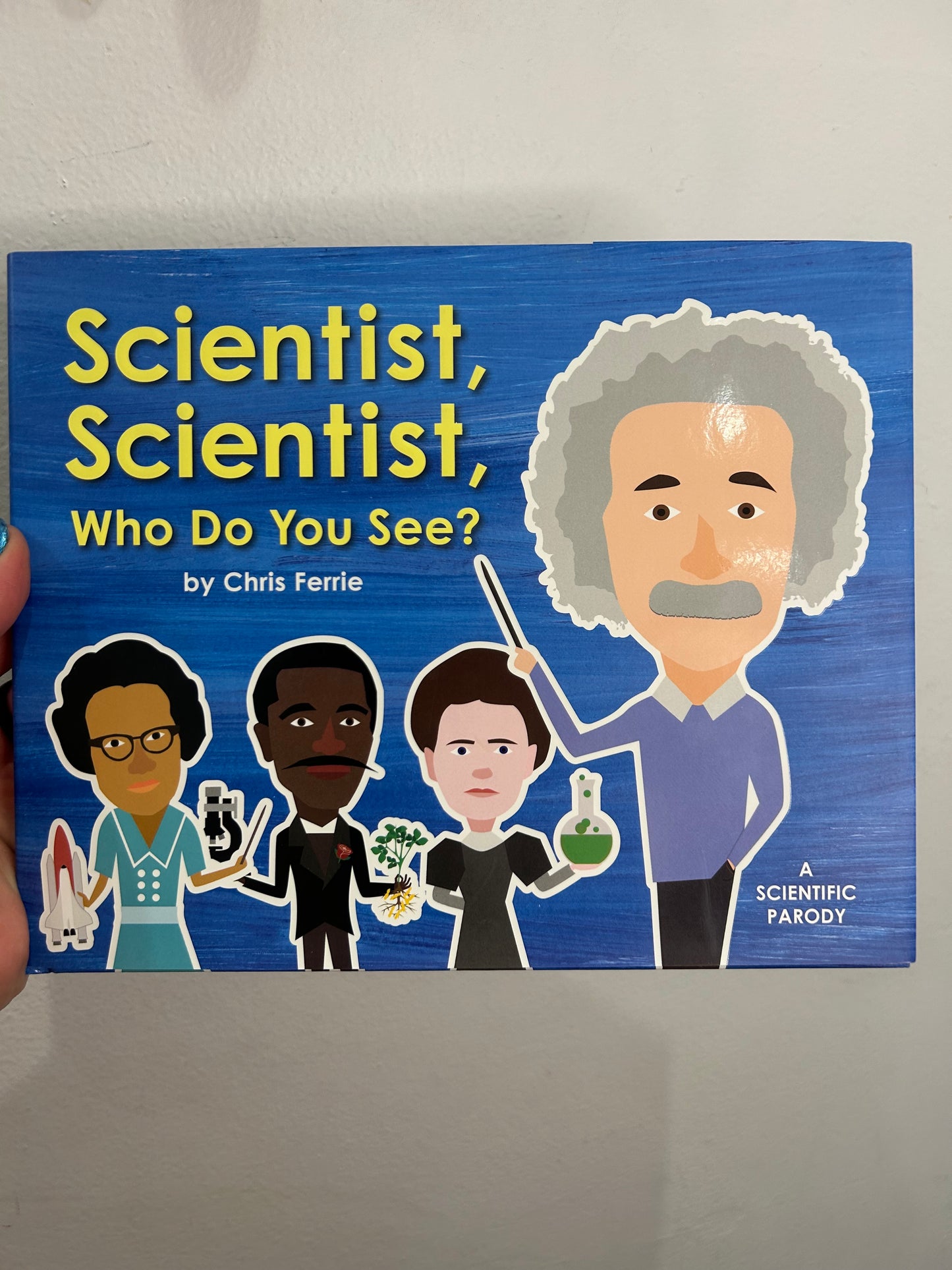 Scientist Scientist what do you see