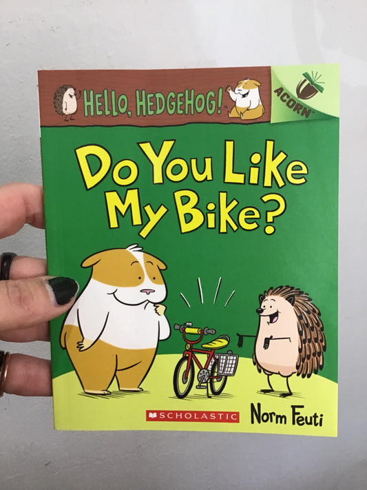 Hello Hedgehog do you like my bike