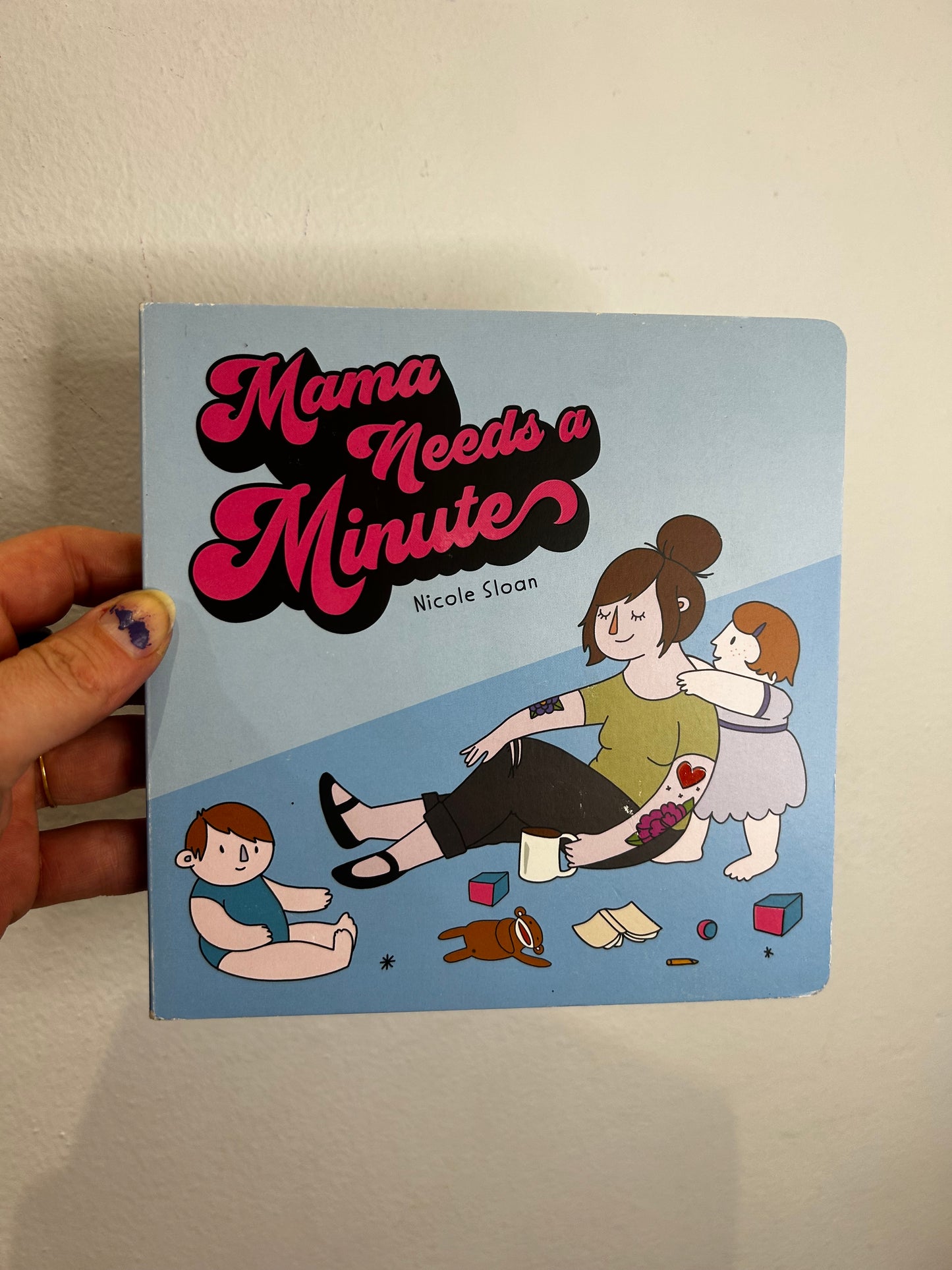 Mama needs a minute