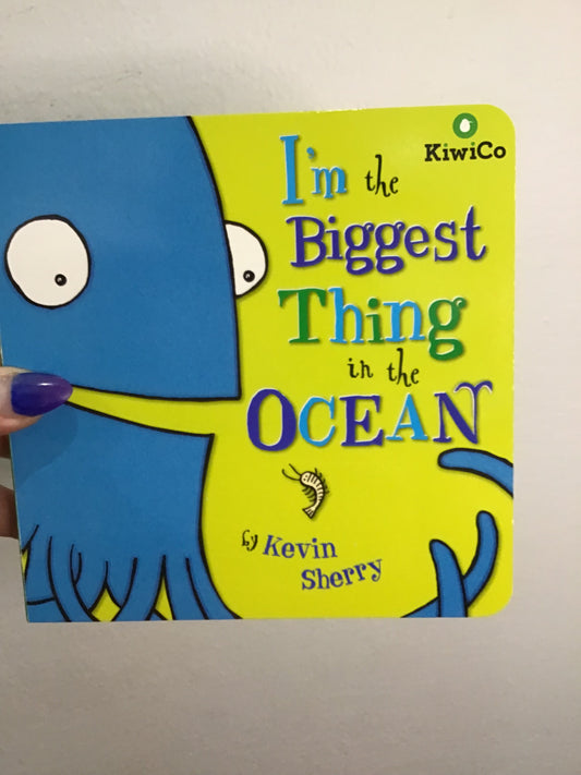 I'm the biggest thing in the ocean