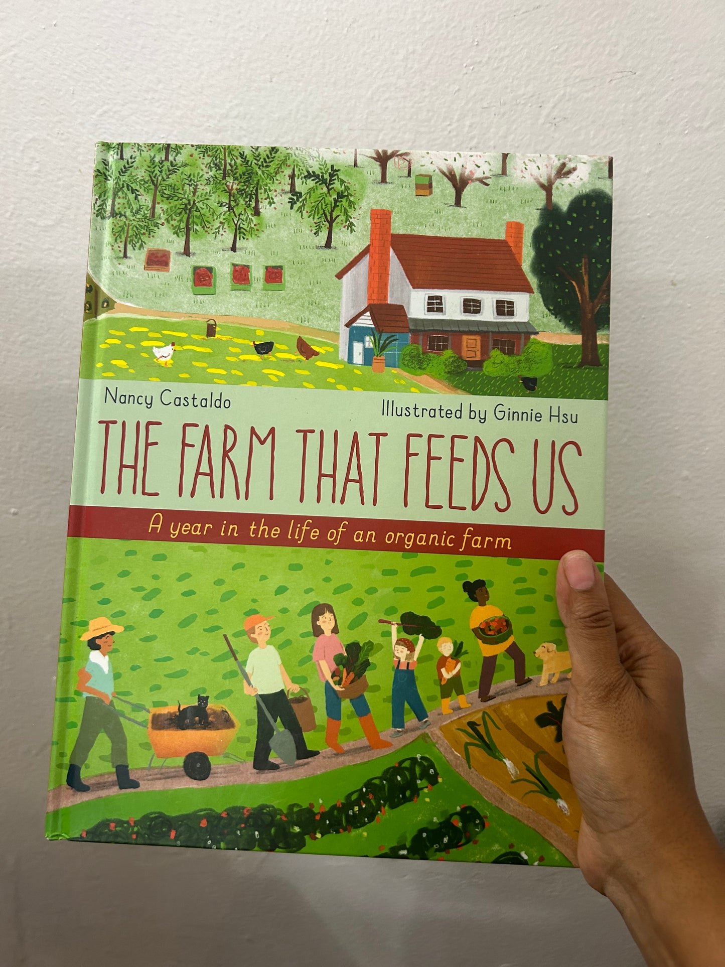 The Farm that Feeds Us: Year in an organic farm