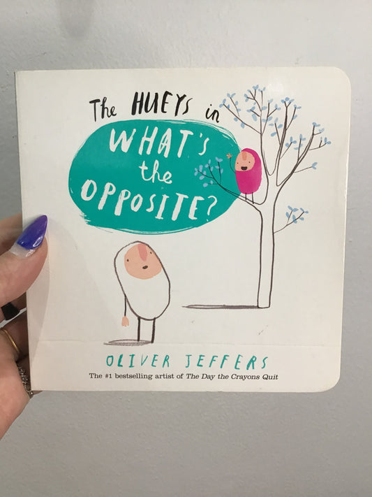 The Hueys in Whats the Opposite