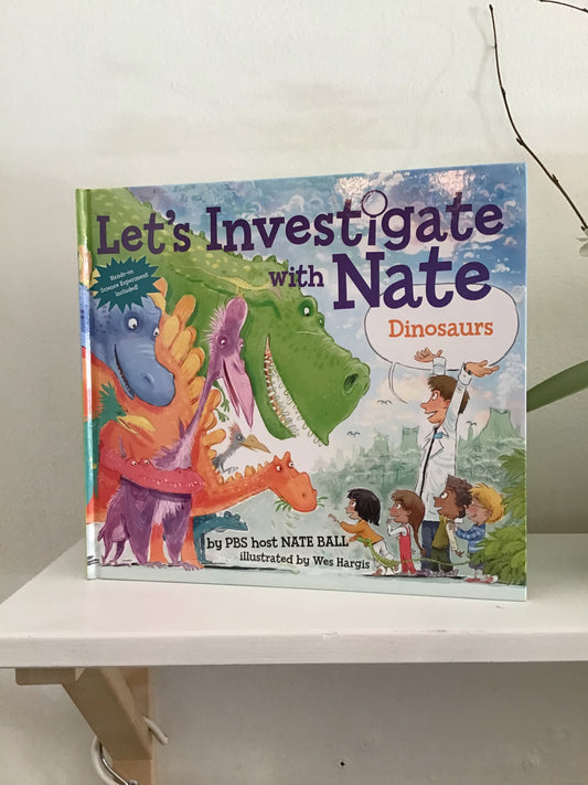 Lets Investigate Dinosaurs with Nate