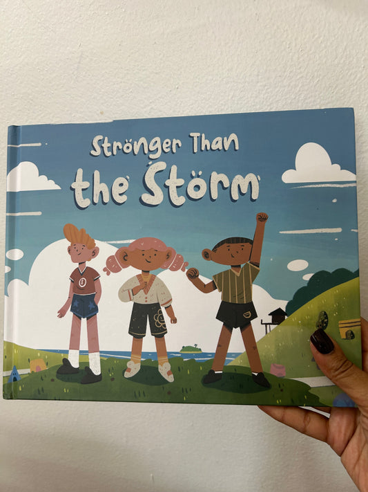 Stronger than the Storm