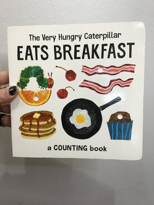 The very hungry caterpillar eats breakfast