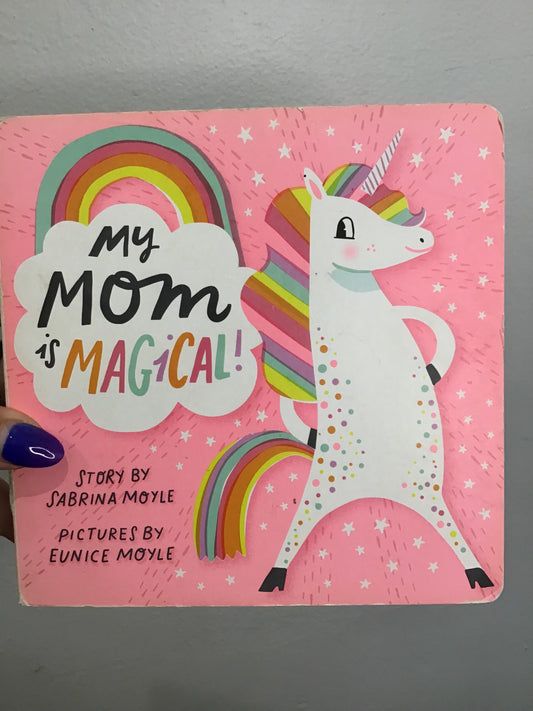 My Mom is Magical