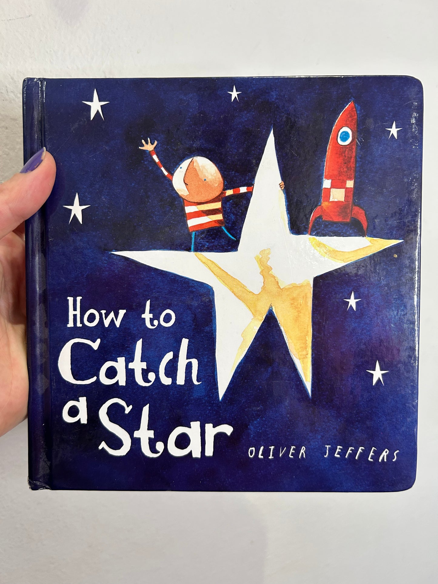How to catch a star - board book
