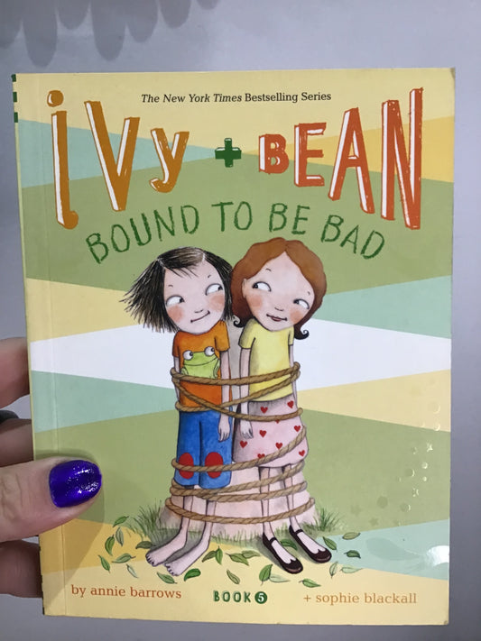 Ivy and Bean - Bound to be Bad B