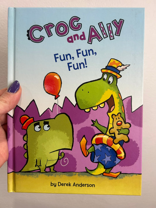 Croc & Ally - Fun, Fun, Fun
