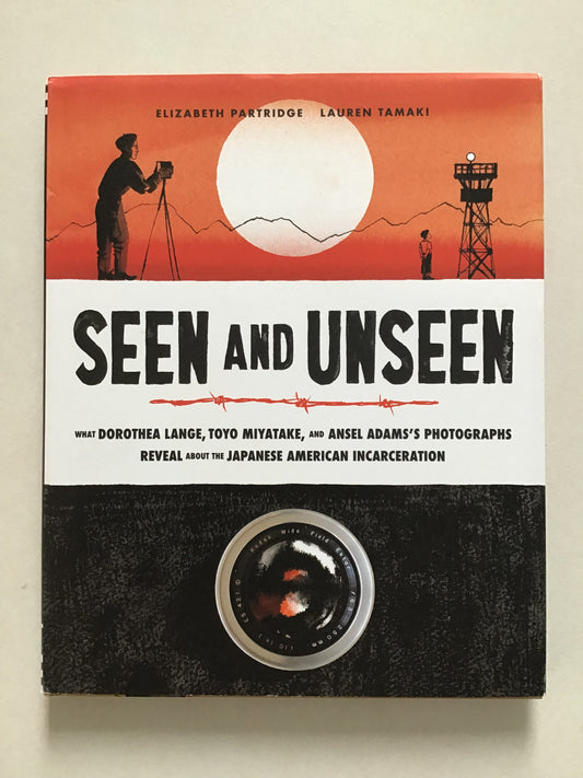 Seen and Unseen by Elizabeth Partridge