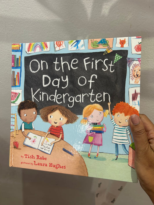 On the First Day of Kindergarten